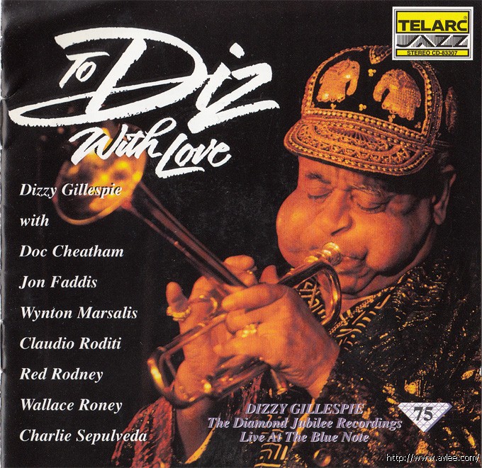 JAZZCD推荐02467 To Diz With Love: Live at the Blue Note