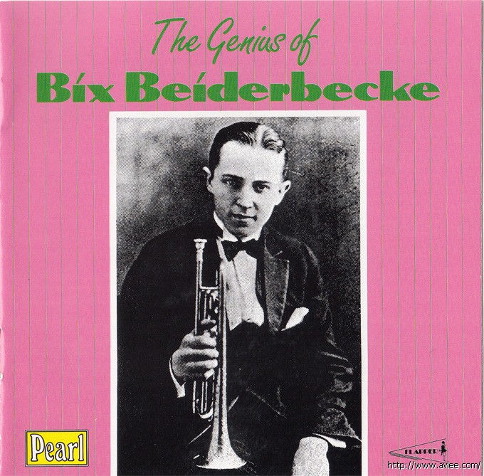 JAZZCD推荐02468 The Genius of Bix Beiderbecke