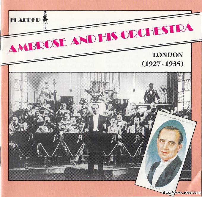 JAZZCD推荐02515 Ambrose & His Orchestra: London 1927-1935