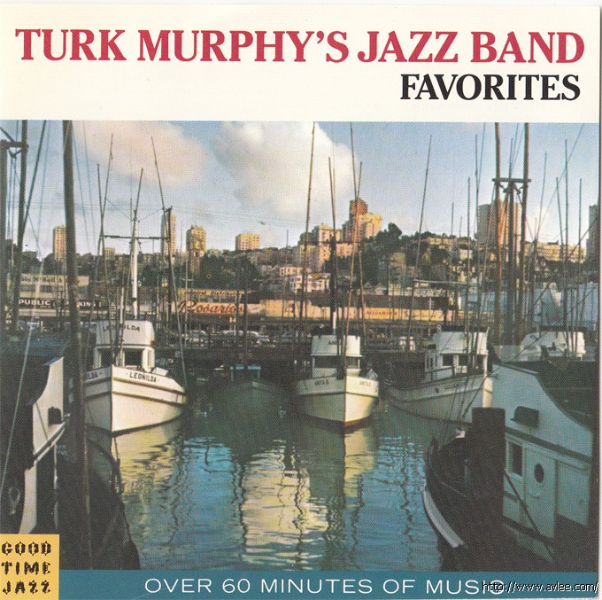 JAZZCD推荐02587 Turk Murphy's Jazz Band Favorites