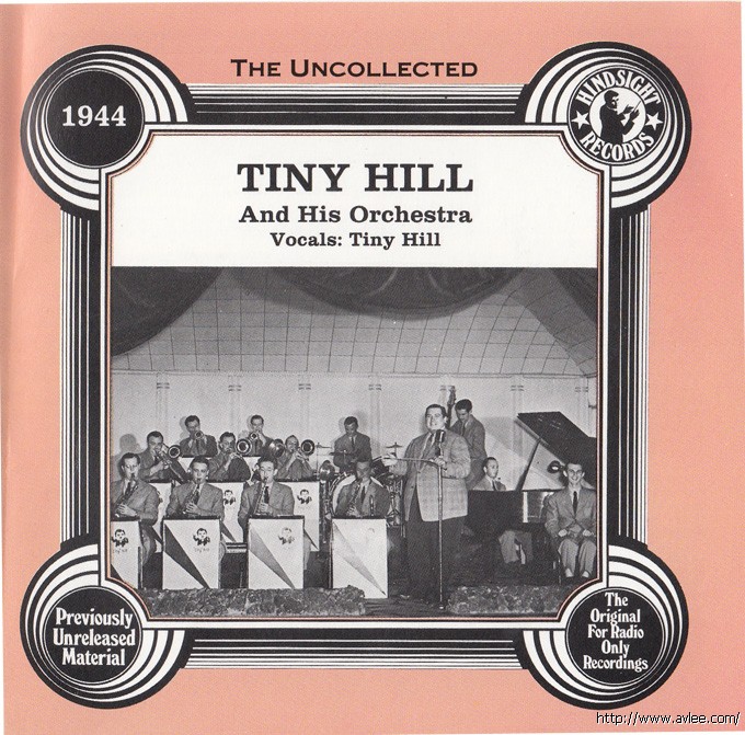 JAZZCD推荐02637 Tiny Hill and His Orchestra 1944