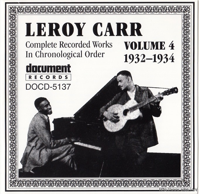 JAZZCD推荐02707 Leroy Carr Volume 4 1932 - 1934
