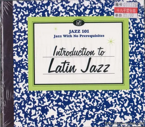 JAZZ CD推荐099 Jazz101:Introduction to Latin Jazz