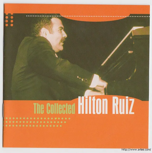 JAZZ CD推荐0311 The Collected Hilton Ruiz