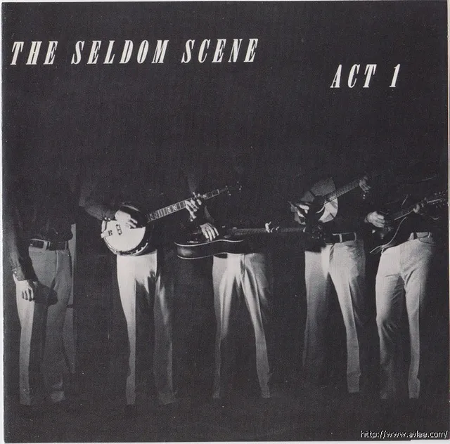 JAZZ CD推荐0349 THE SELDOM SCENE ACT 1