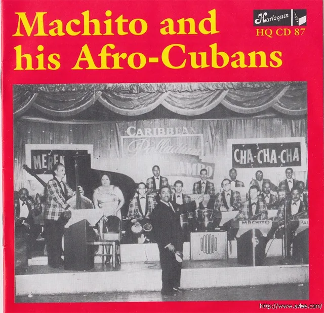 JAZZ CD推荐0363 Machito & His Afro Cubans