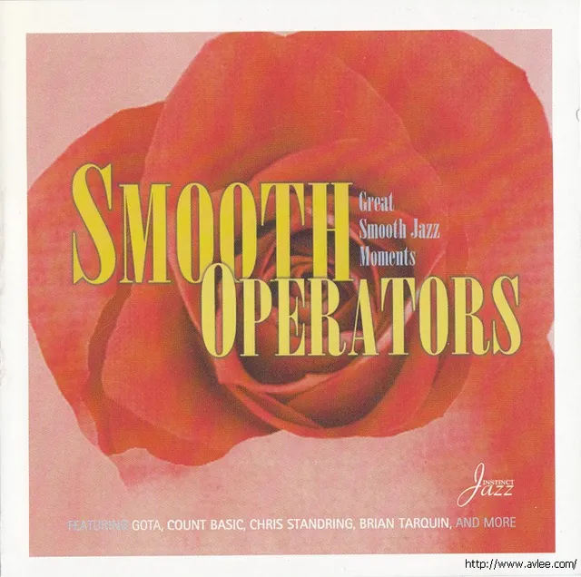 JAZZ CD推荐0364 SMOOTH OPERATORS:GREAT SMOOTH JAZZ MOMENTS