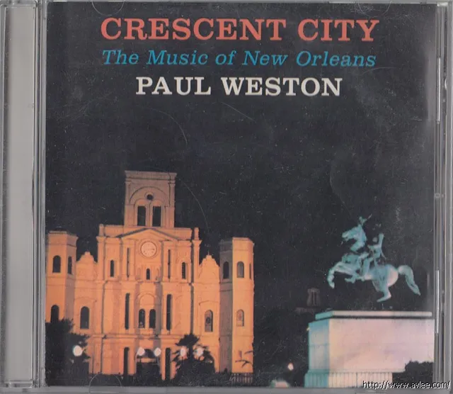 JAZZ CD推荐0378 Crescent City - The Music of New Orleans