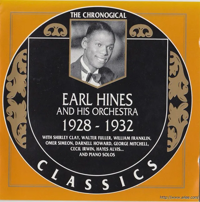 JAZZ CD推荐0398 Earl Hines and His Orchestra 1928 - 1932