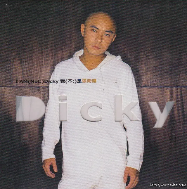 华语唱片30周年经典唱片集推荐01201 I AM(NOT:Dicky我（不：）张卫健