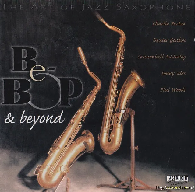 JAZZ CD推荐0667 THE ART OF JAZZ SAXOPHONE BE-BOP&BEYOND