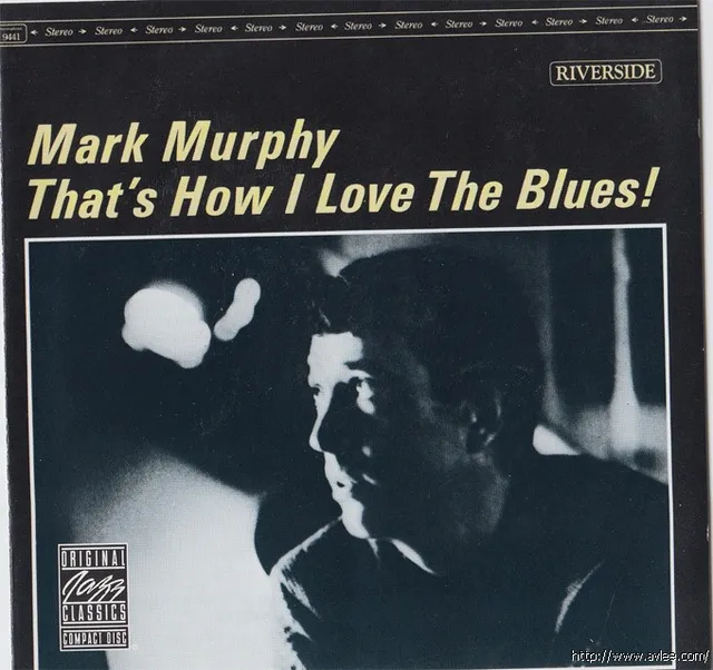 JAZZ CD推荐0679 That's How I Love the Blues