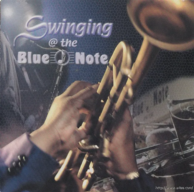 JAZZCD推荐0737 Swinging @ the Blue Note