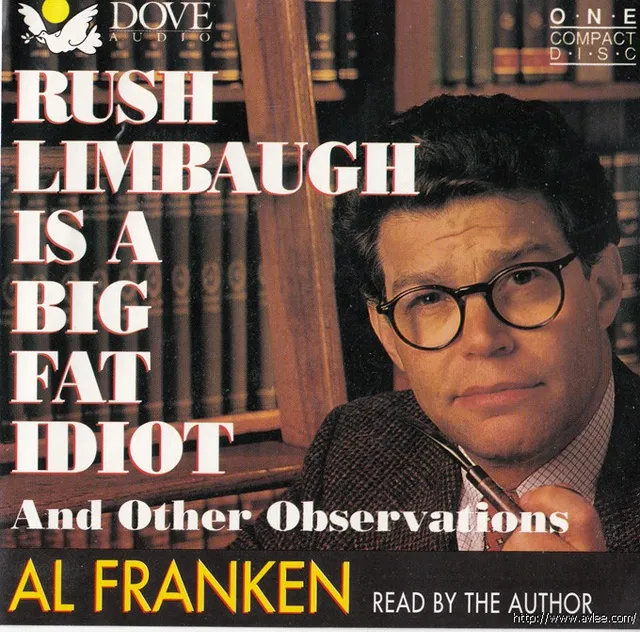 JAZZCD推荐0777 RUSH LIMBAUGH IS A BIG FAT IDIOT