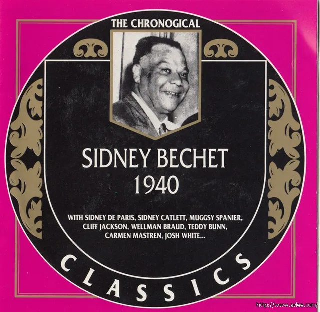 JAZZCD推荐0779 SIDNEY BECHET 1940