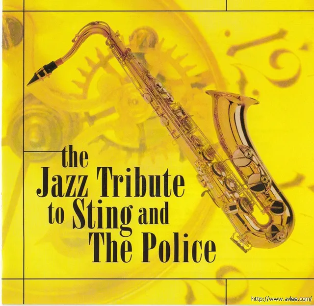JAZZCD推荐0785 The Jazz Tribute to Sting and the Police