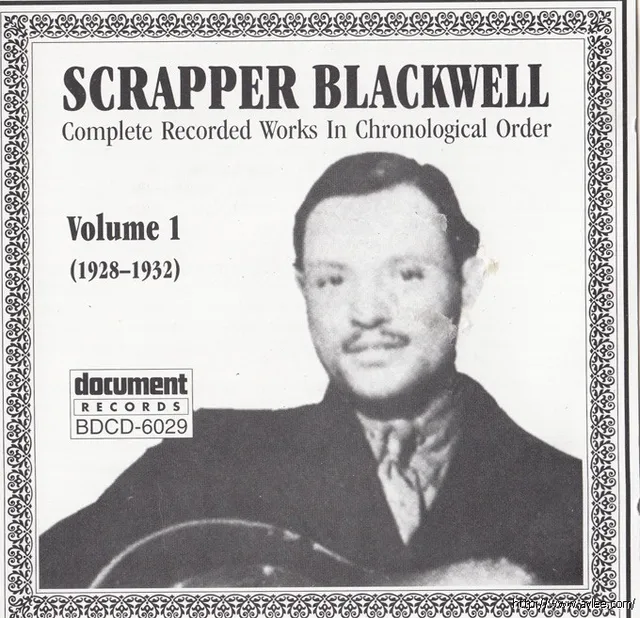 JAZZ CD推荐0793 Scrapper Blackwell Vol.1 1928-1932