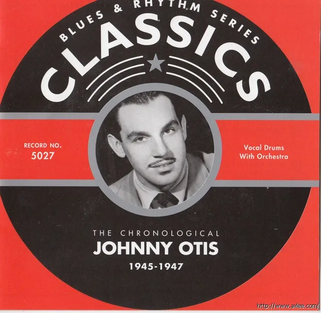 JAZZCD推荐0806 Johnny Otis 1945-1947