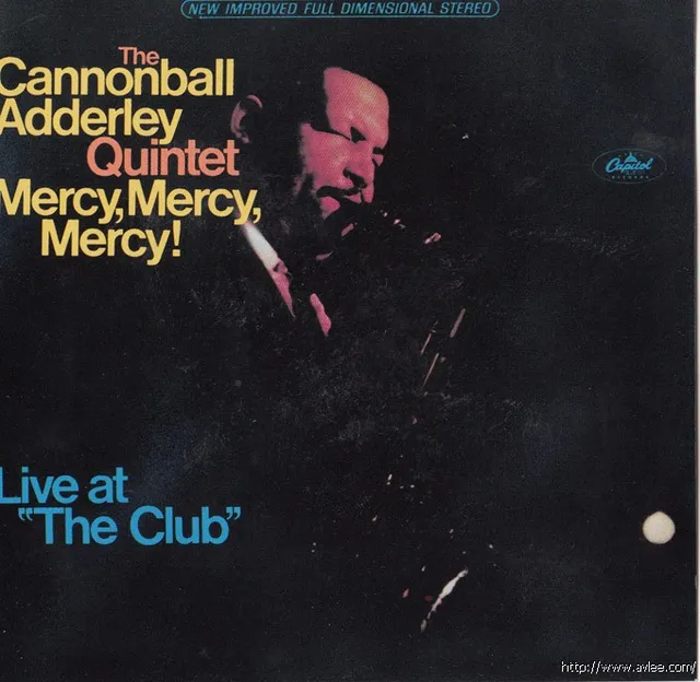 JAZZCD推荐0818 Mercy, Mercy, Mercy! Live at 'The Club'