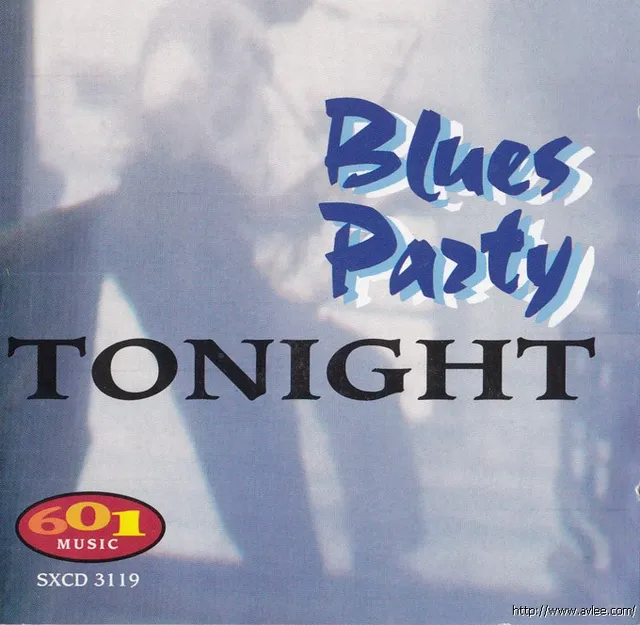 JAZZ CD推荐0827 Blues Party Tonight