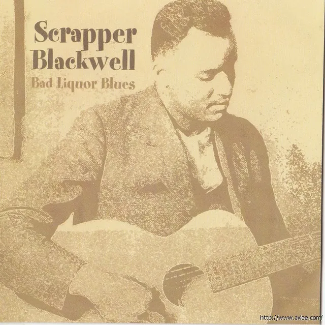 JAZZ CD推荐0839 Scrapper Blackwell - Bad Liquor Blues