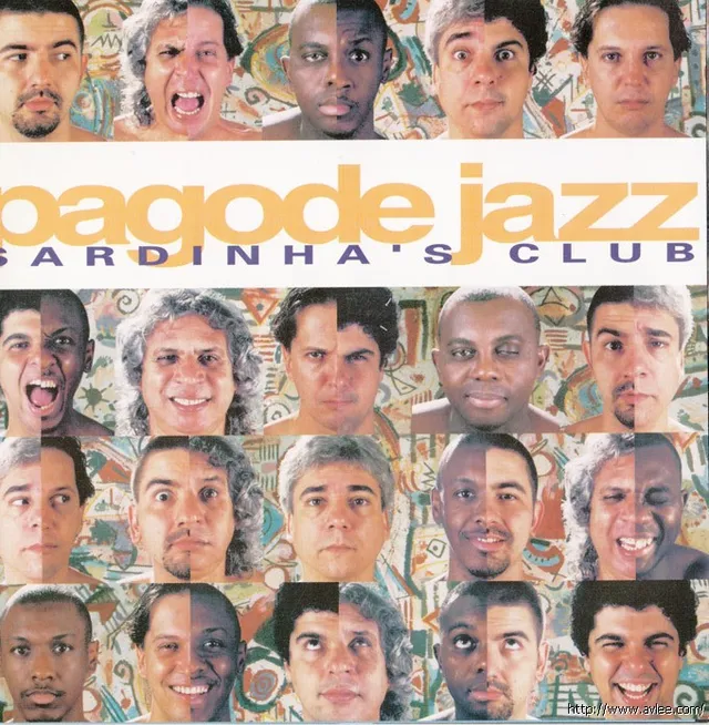 JAZZCD推荐0867 Pagode Jazz Sardinha's Club