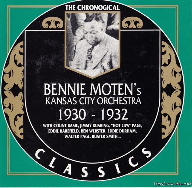 JAZZCD推荐0885 Bennie Moten's 1930-1932