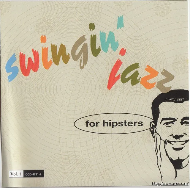 JAZZCD推荐01354 Swingin Jazz for Hipsters 1