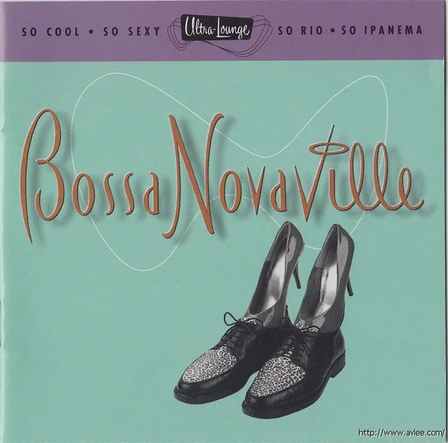 JAZZCD推荐01595 Bossa Novaville: Ultra Lounge 14