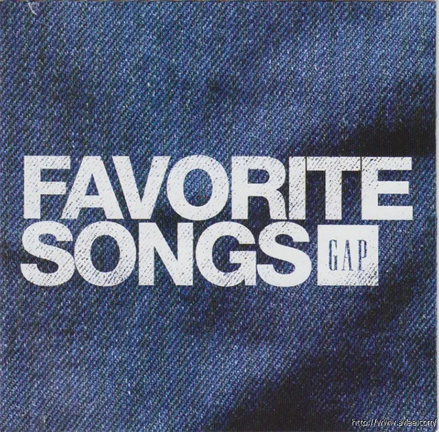 钟情老唱片推荐01112 Favorite Songs (Gap)