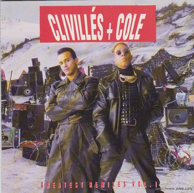 钟情老唱片推荐01157 Clivillés + Cole: Greatest Remixes, Vol. 1