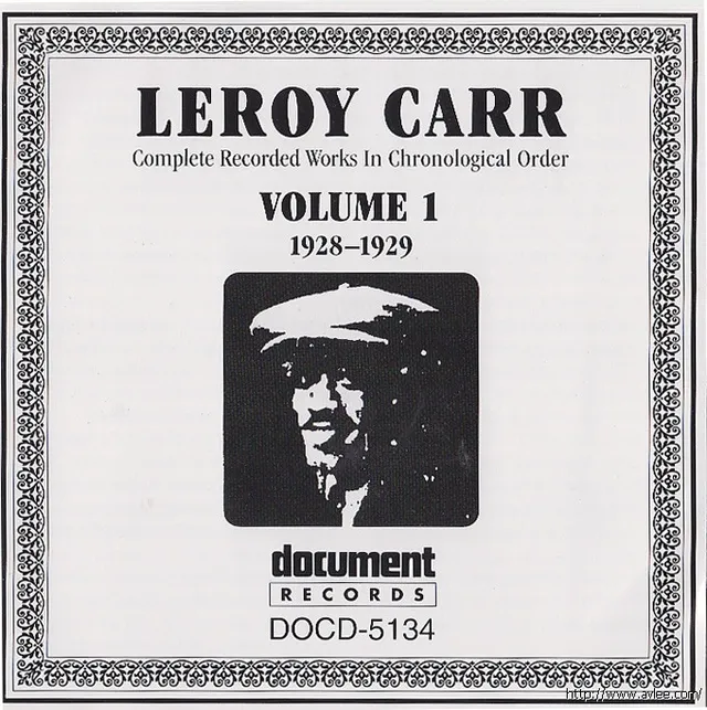 JAZZCD推荐01757 Leroy Carr Vol. 1 (1928-1929)