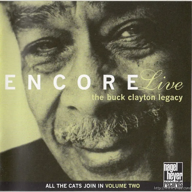 JAZZCD推荐01976 Encore - The Buck Clayton Legacy Live