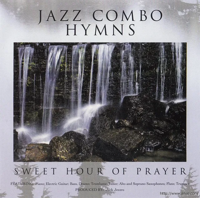 JAZZCD推荐01988 Jazz Combo Hymns: Sweet Hour of Prayer