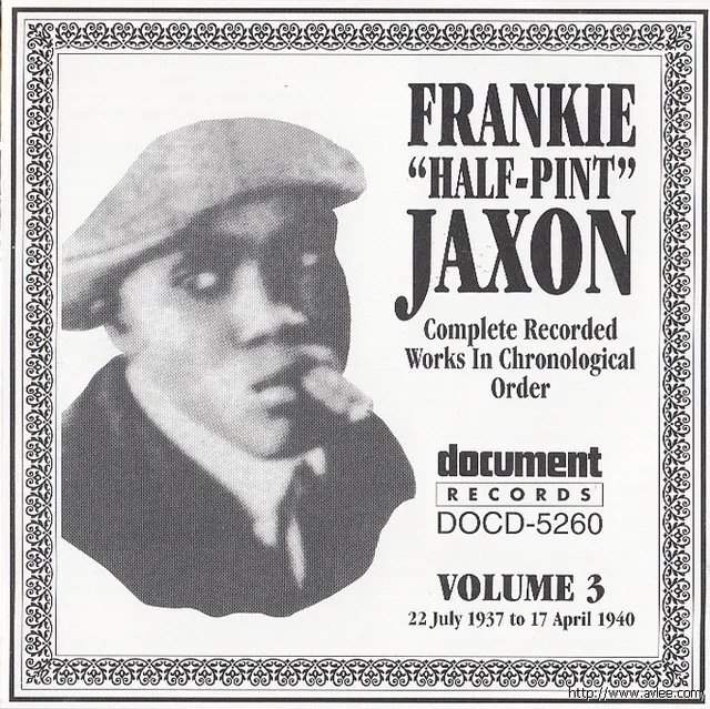 JAZZCD推荐02013 Frankie 'Half-Pint' Jaxon Vol. 3 1937-1940