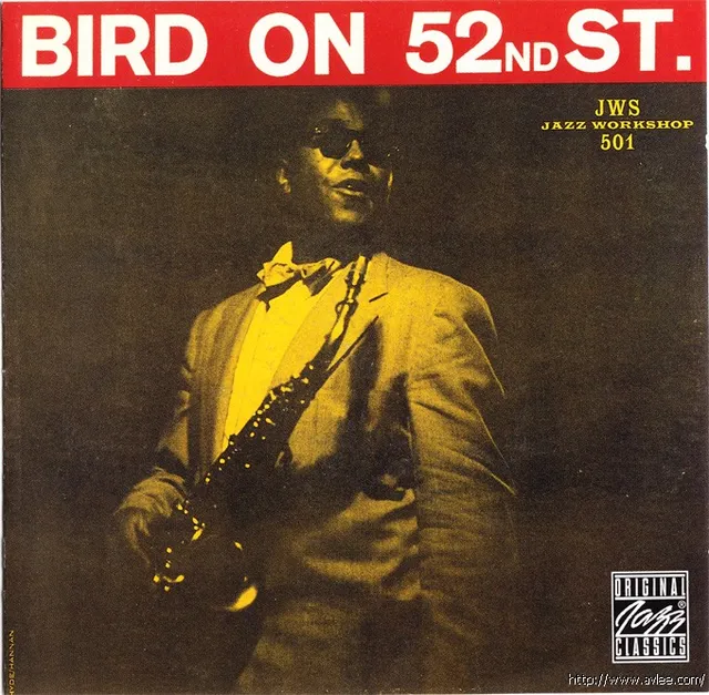 JAZZCD推荐0968 BIRD ON 52ND STREET