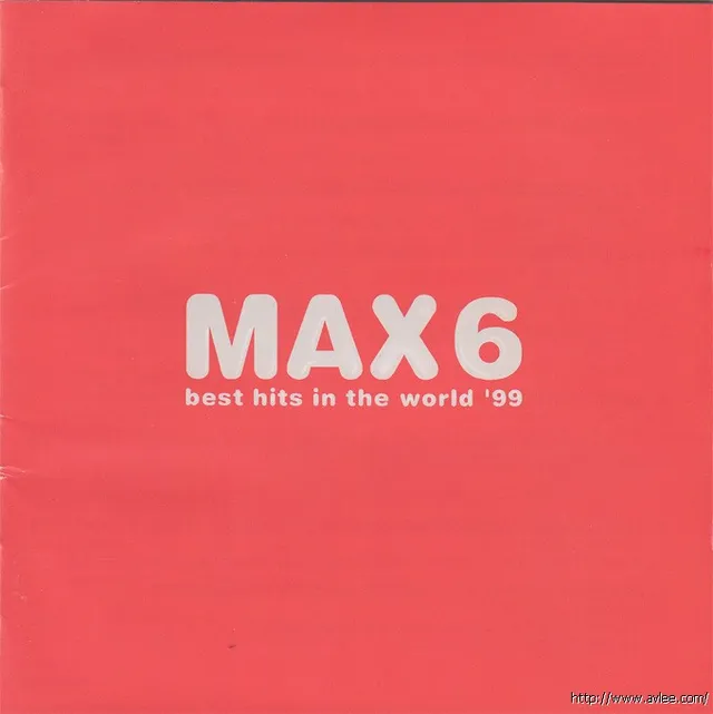 钟情老唱片推荐0111 Max V.6: Best Hits In The World '99