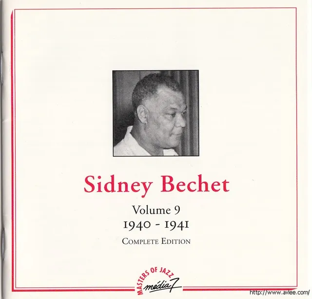 JAZZCD推荐01211 Sidney Bechet Vol. 9: 1940-1941