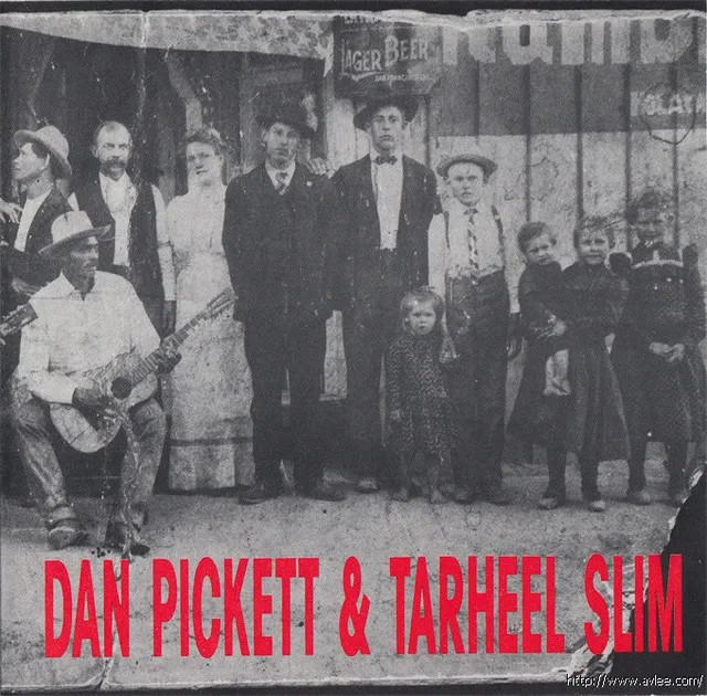 JAZZCD推荐01214 Dan Pickett & Tarheel Slim