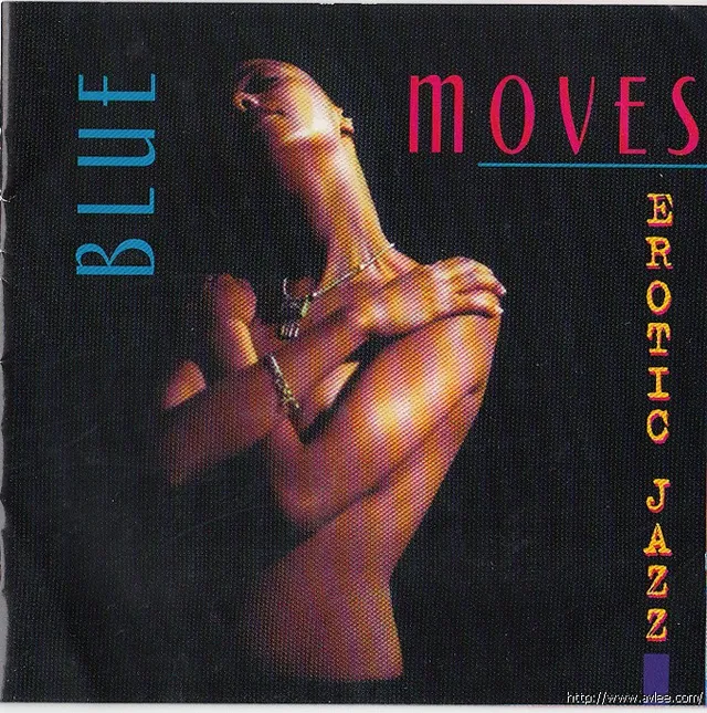 JAZZCD推荐02196 Blue Moves - Erotic Jazz