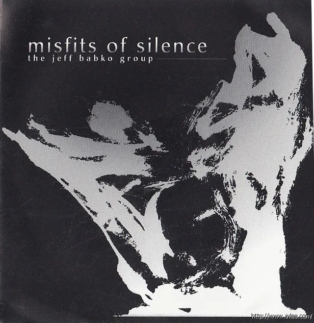 JAZZCD推荐02197 Misfits Of Silence